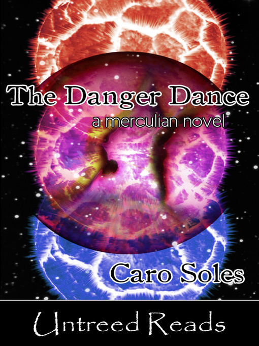 Title details for The Danger Dance by Caro Soles - Available
